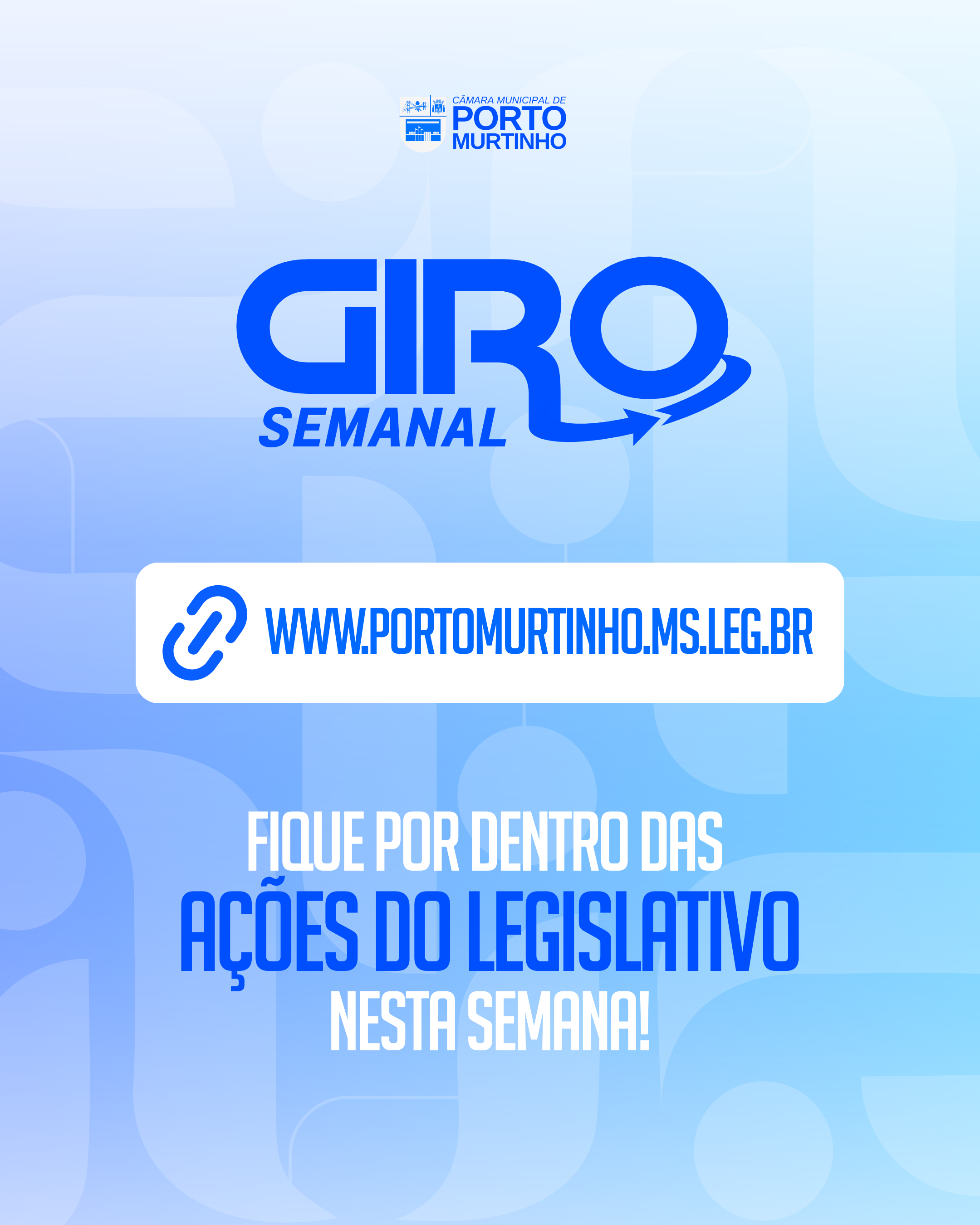 Giro Semanal – Câmara Municipal de Porto Murtinho