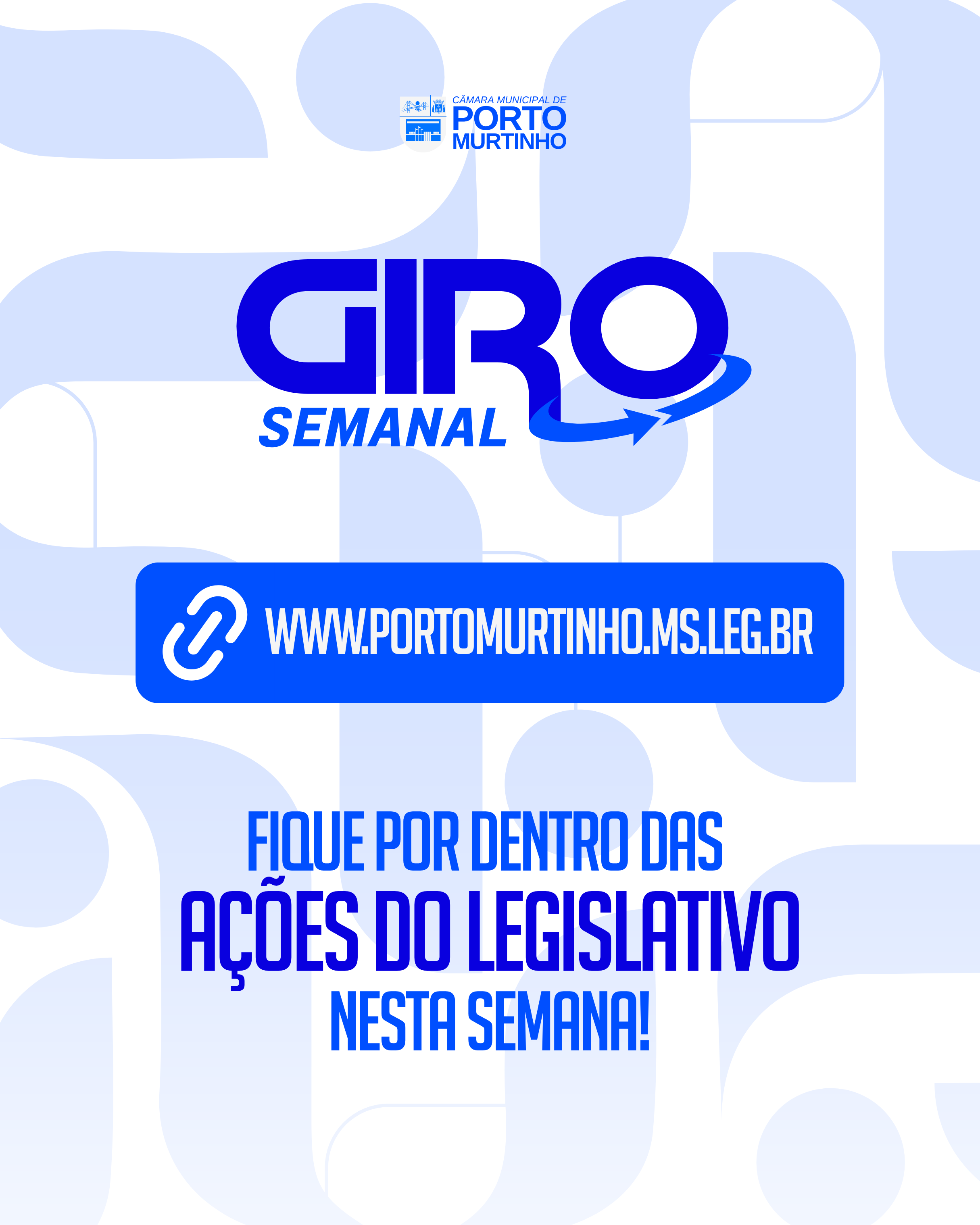 Giro Semanal da Câmara Municipal de Porto Murtinho
