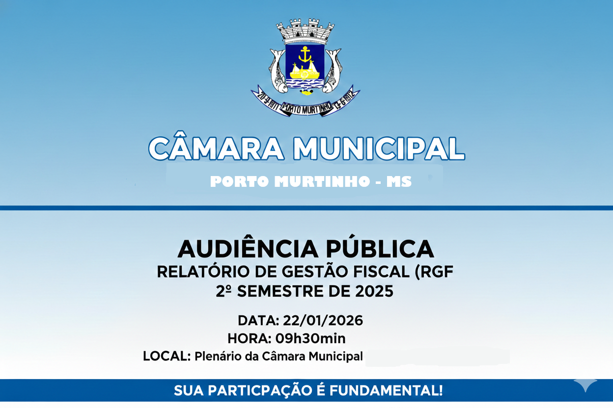Câmara de Porto Murtinho convida população para Audiência Pública do Relatório de Gestão Fiscal